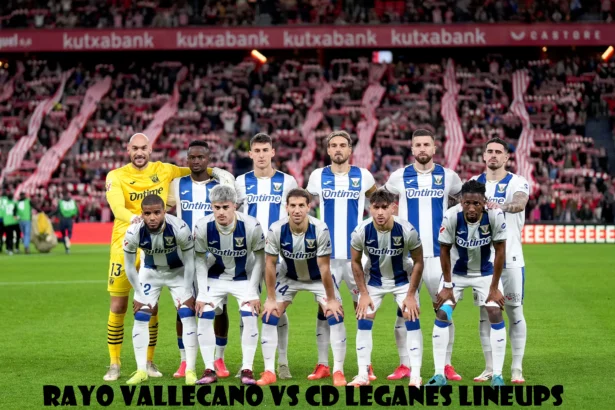Rayo Vallecano vs CD Leganés Lineups