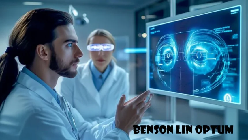 Benson Lin Optum
